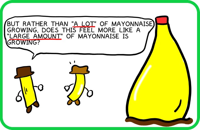 A lot? A large amount?2