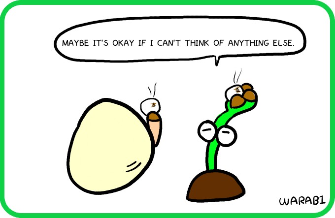 Even if you can't think of anything4
